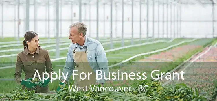 Apply For Business Grant West Vancouver - BC