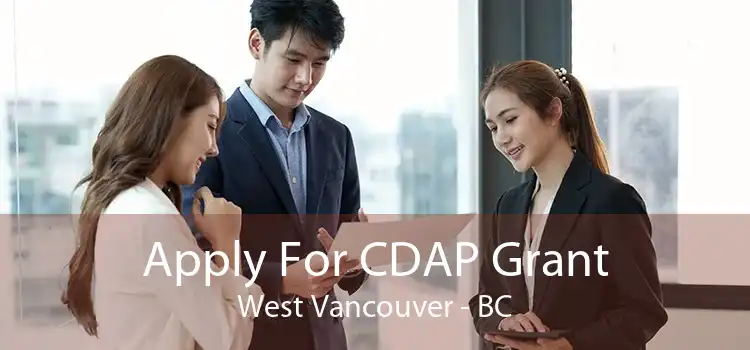 Apply For CDAP Grant West Vancouver - BC